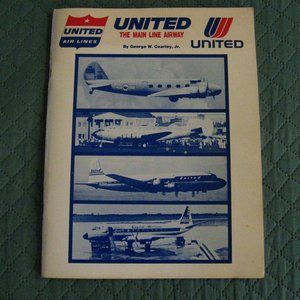 United The Main Line Airway 1989 George Cearley Air Lines Book